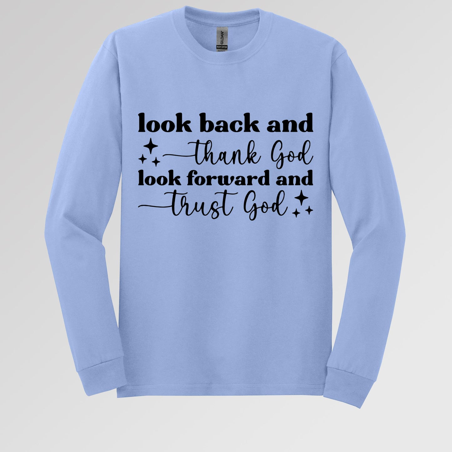 Look Back And Thank God Look Forward And Trust God 09