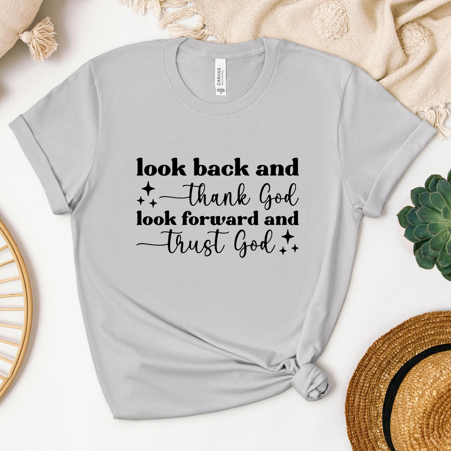 Look Back And Thank God Look Forward And Trust God 09