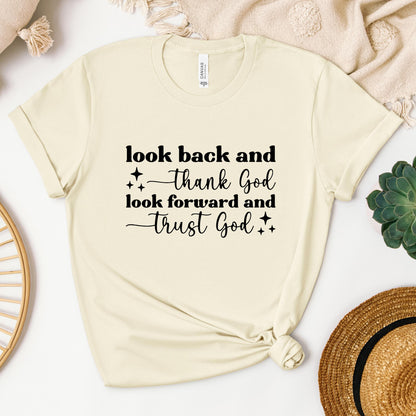 Look Back And Thank God Look Forward And Trust God 09