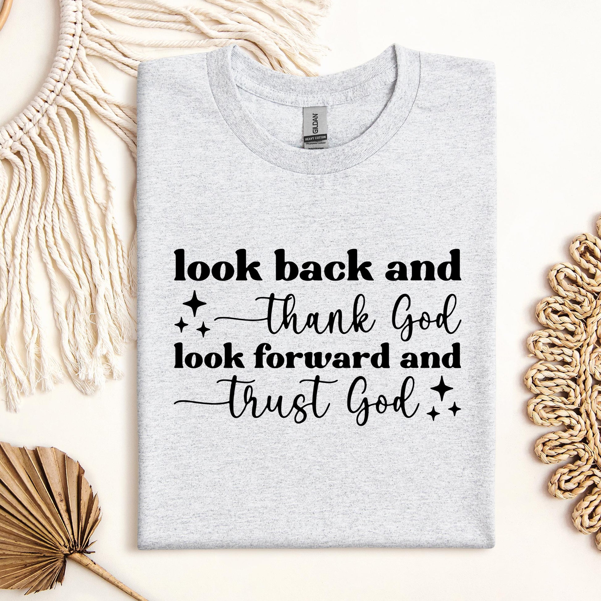 Look Back And Thank God Look Forward And Trust God 09