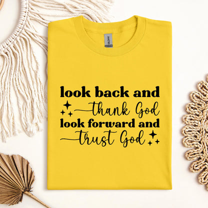 Look Back And Thank God Look Forward And Trust God 09