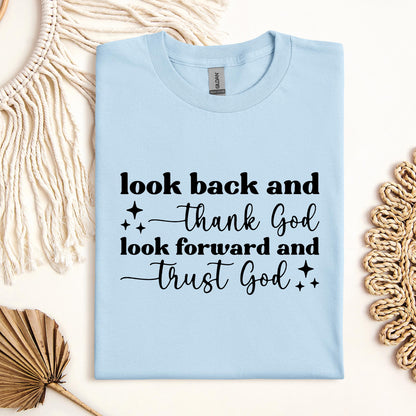 Look Back And Thank God Look Forward And Trust God 09