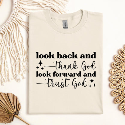 Look Back And Thank God Look Forward And Trust God 09