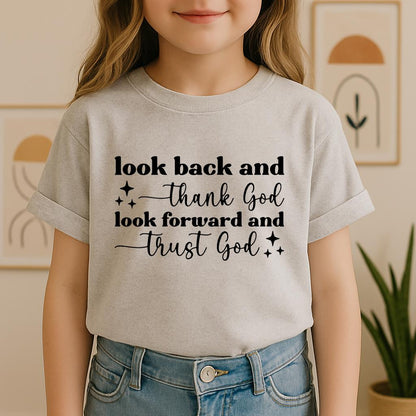 Look Back And Thank God Look Forward And Trust God 09