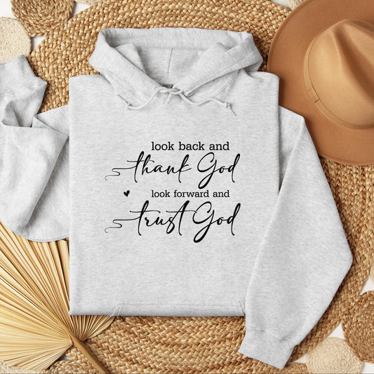 Look Back And Thank God Look Forward And Trust God 10