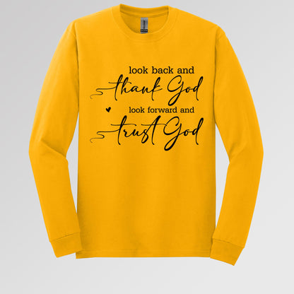 Look Back And Thank God Look Forward And Trust God 10