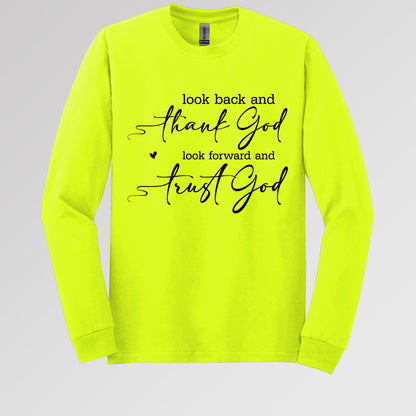 Look Back And Thank God Look Forward And Trust God 10