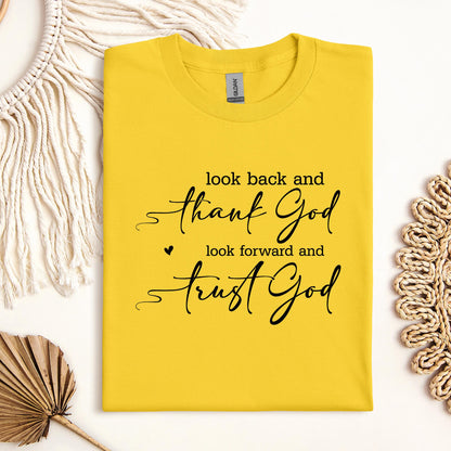 Look Back And Thank God Look Forward And Trust God 10