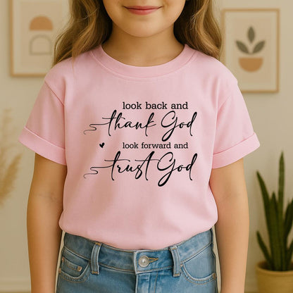 Look Back And Thank God Look Forward And Trust God 10