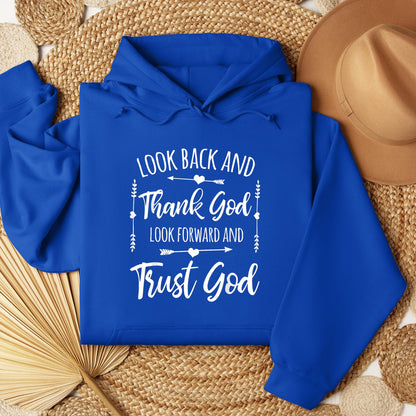 Look Back And Thank God Look Forward And Trust God 11