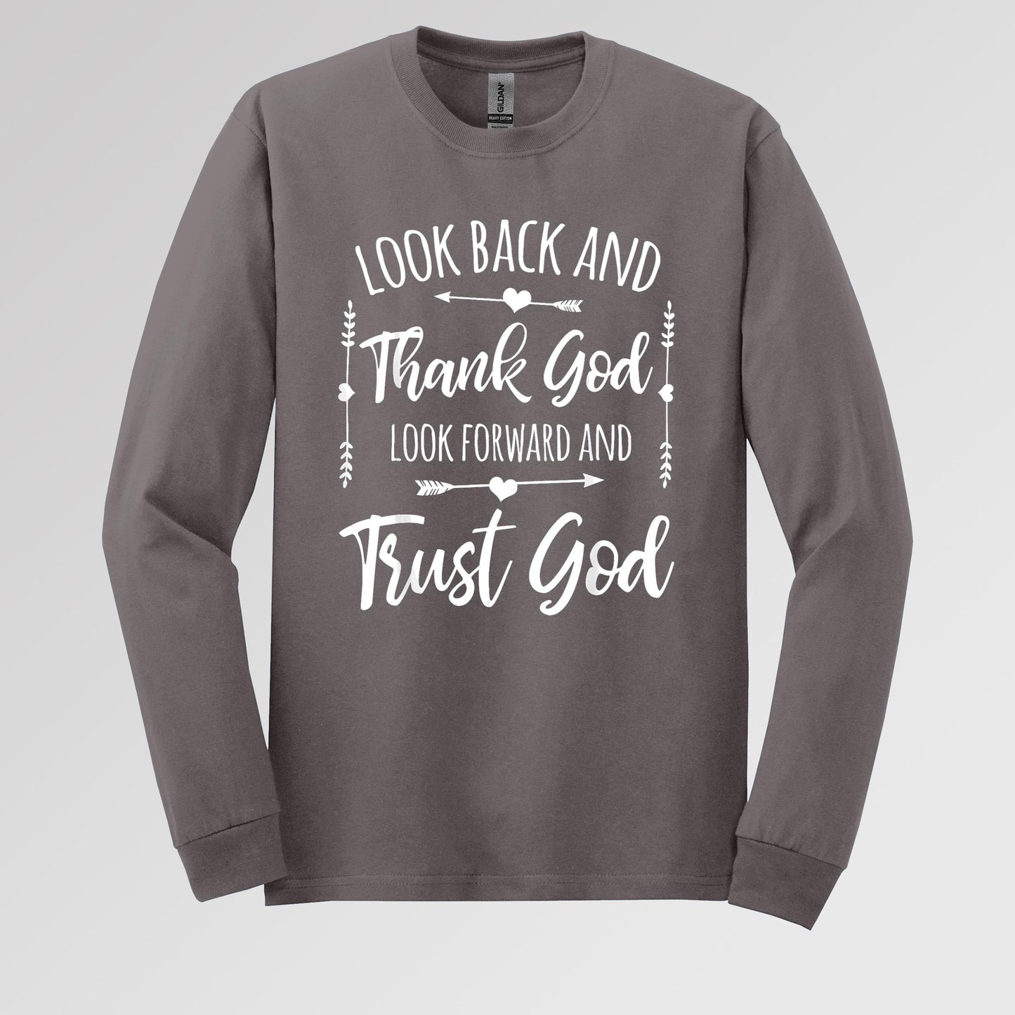 Look Back And Thank God Look Forward And Trust God 11