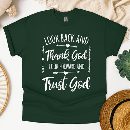 Look Back And Thank God Look Forward And Trust God 11