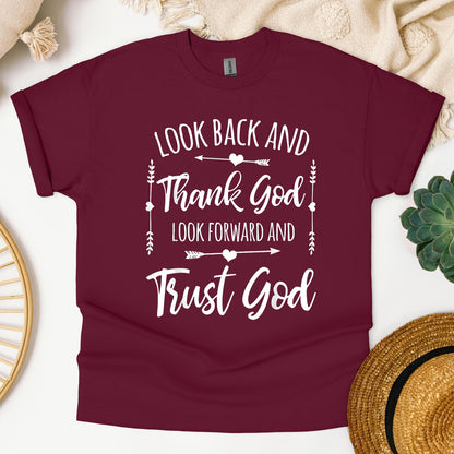 Look Back And Thank God Look Forward And Trust God 11