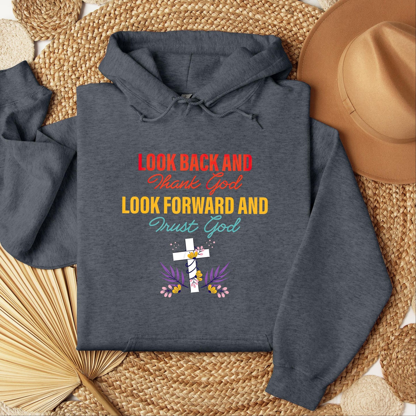 Look Back And Thank God Look Forward And Trust God 12