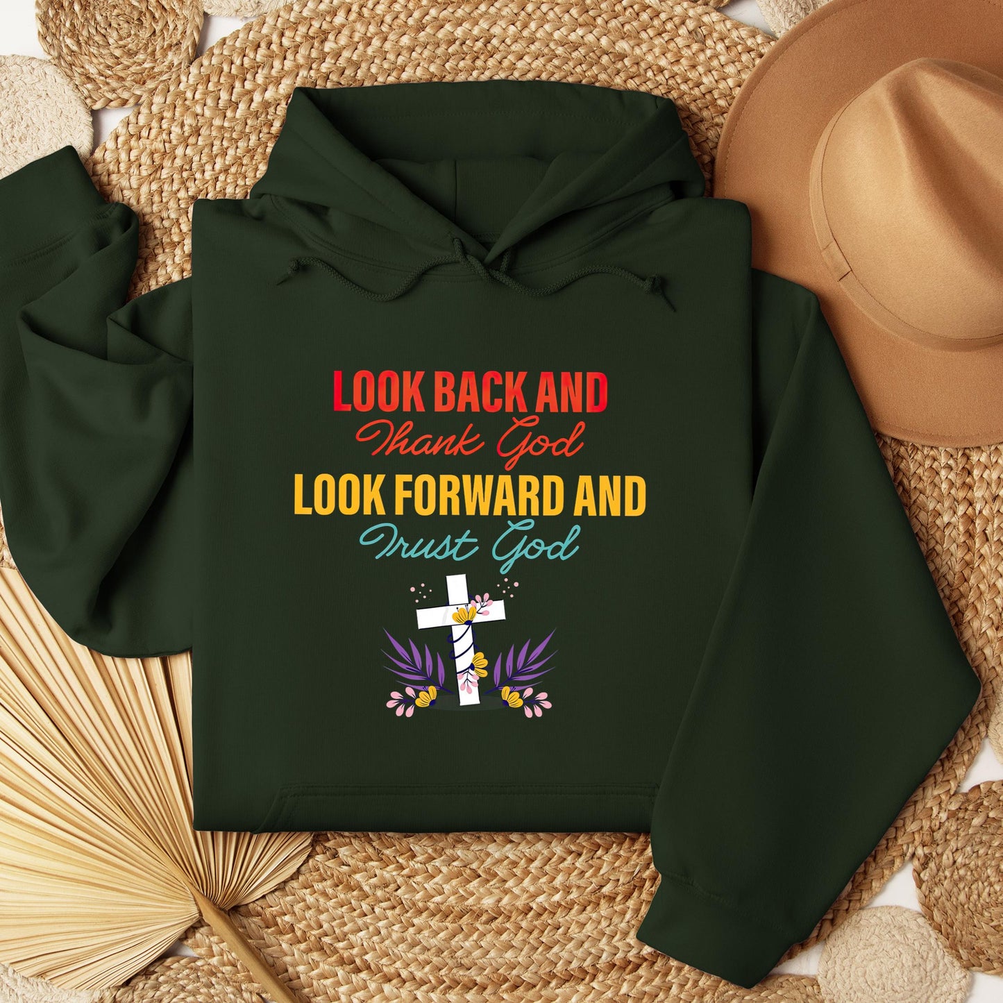 Look Back And Thank God Look Forward And Trust God 12