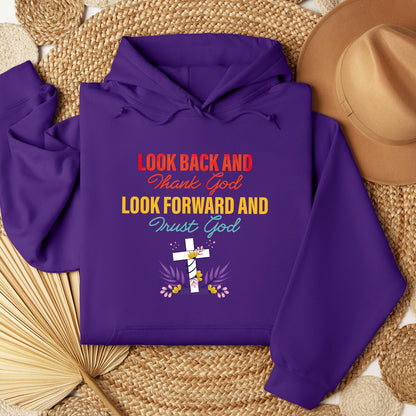Look Back And Thank God Look Forward And Trust God 12