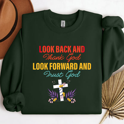 Look Back And Thank God Look Forward And Trust God 12
