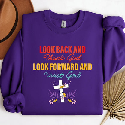 Look Back And Thank God Look Forward And Trust God 12