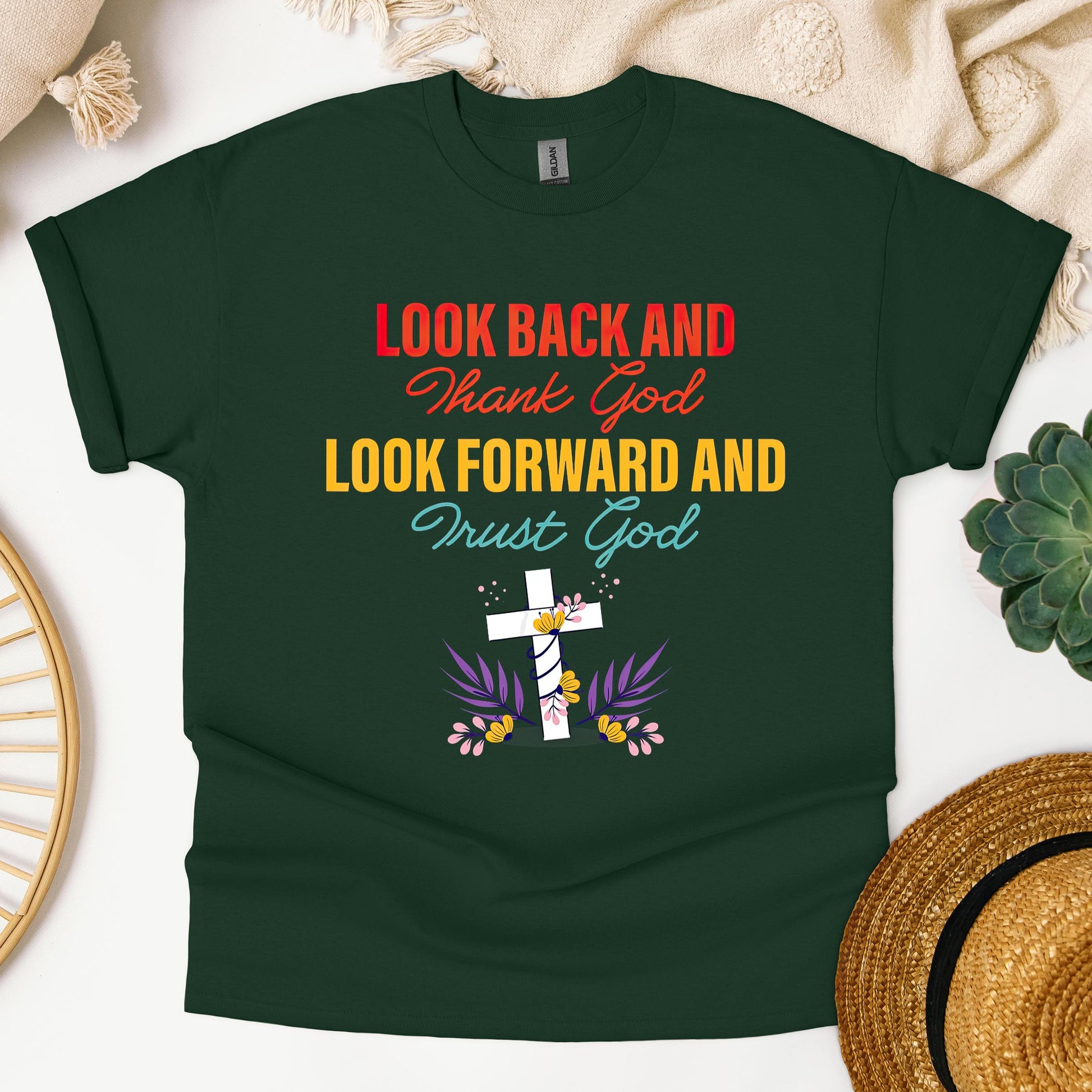 Look Back And Thank God Look Forward And Trust God 12