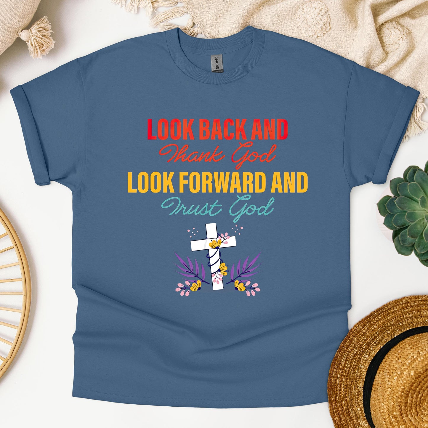 Look Back And Thank God Look Forward And Trust God 12