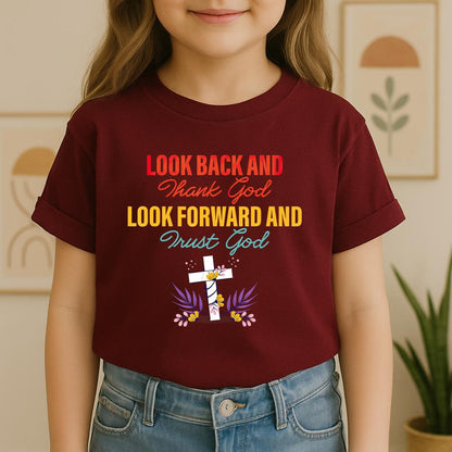 Look Back And Thank God Look Forward And Trust God 12