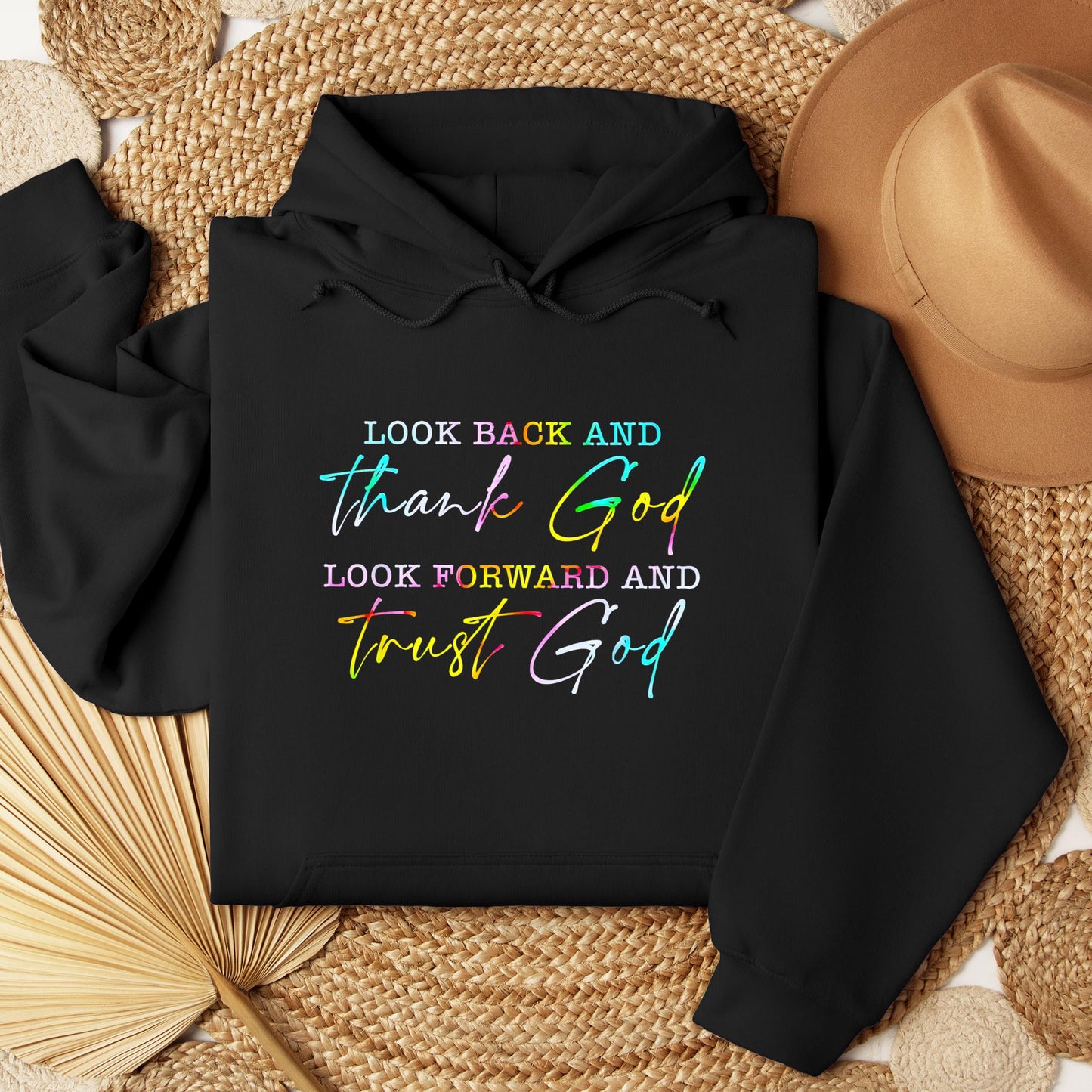 Look Back And Thank God Look Forward And Trust God 13