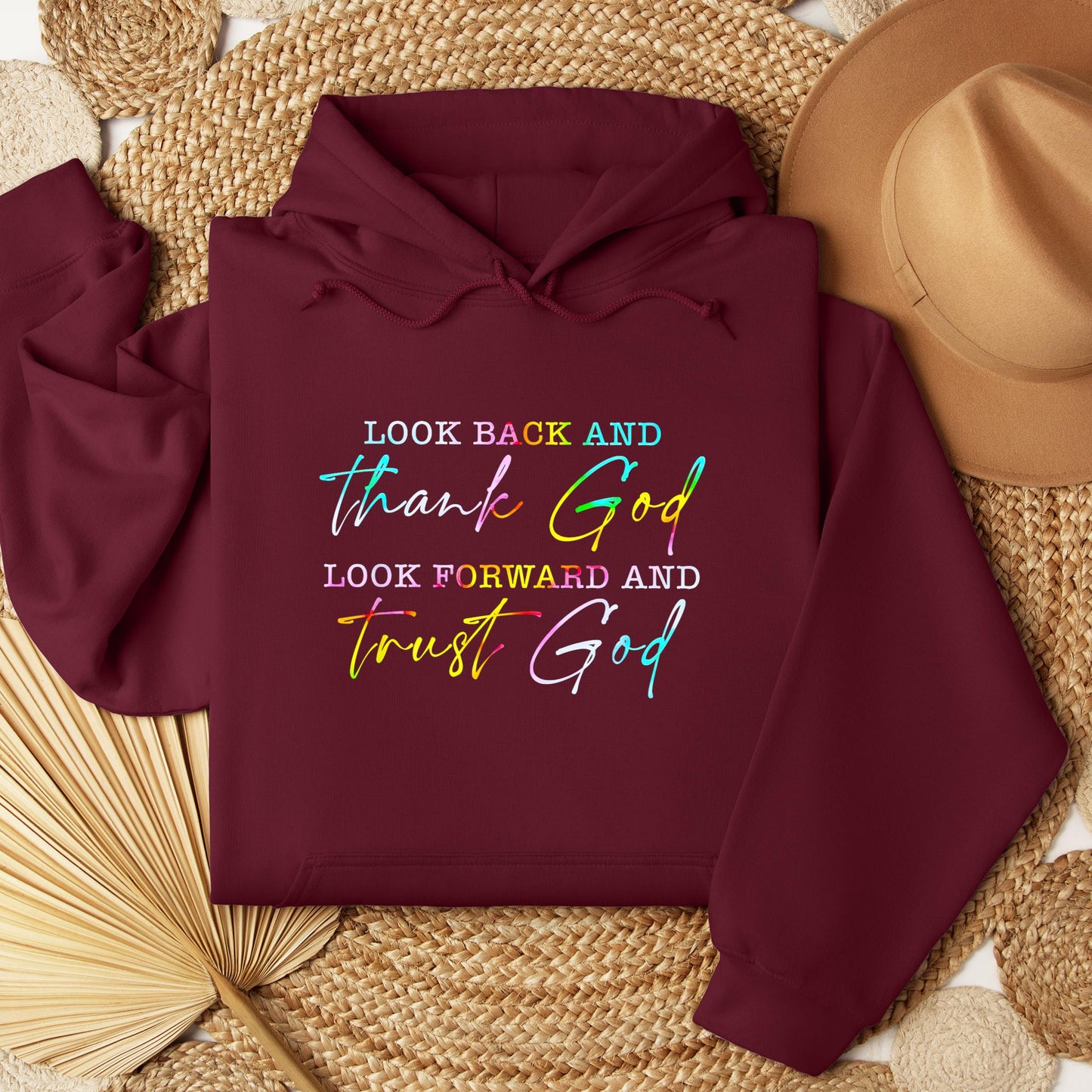 Look Back And Thank God Look Forward And Trust God 13