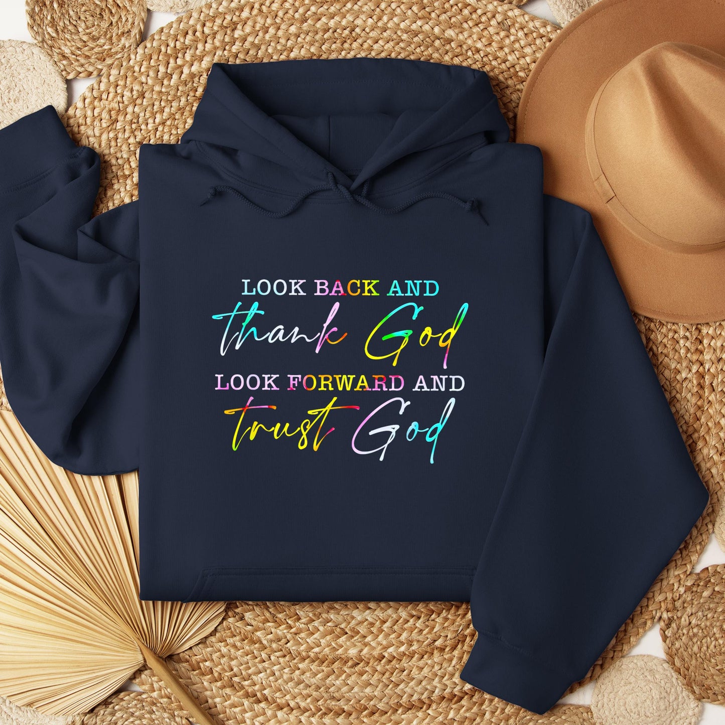 Look Back And Thank God Look Forward And Trust God 13