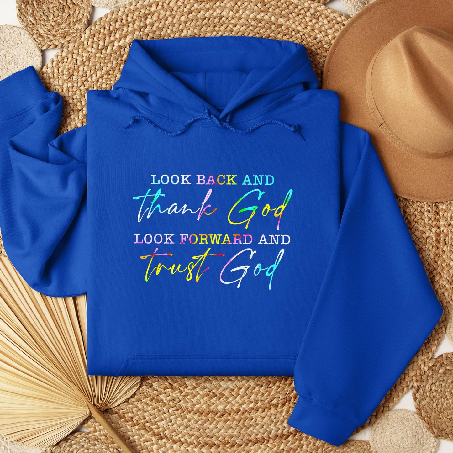 Look Back And Thank God Look Forward And Trust God 13