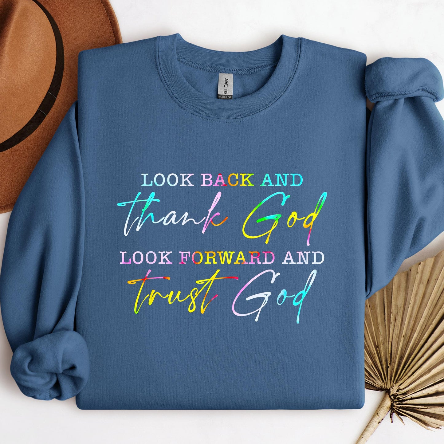 Look Back And Thank God Look Forward And Trust God 13