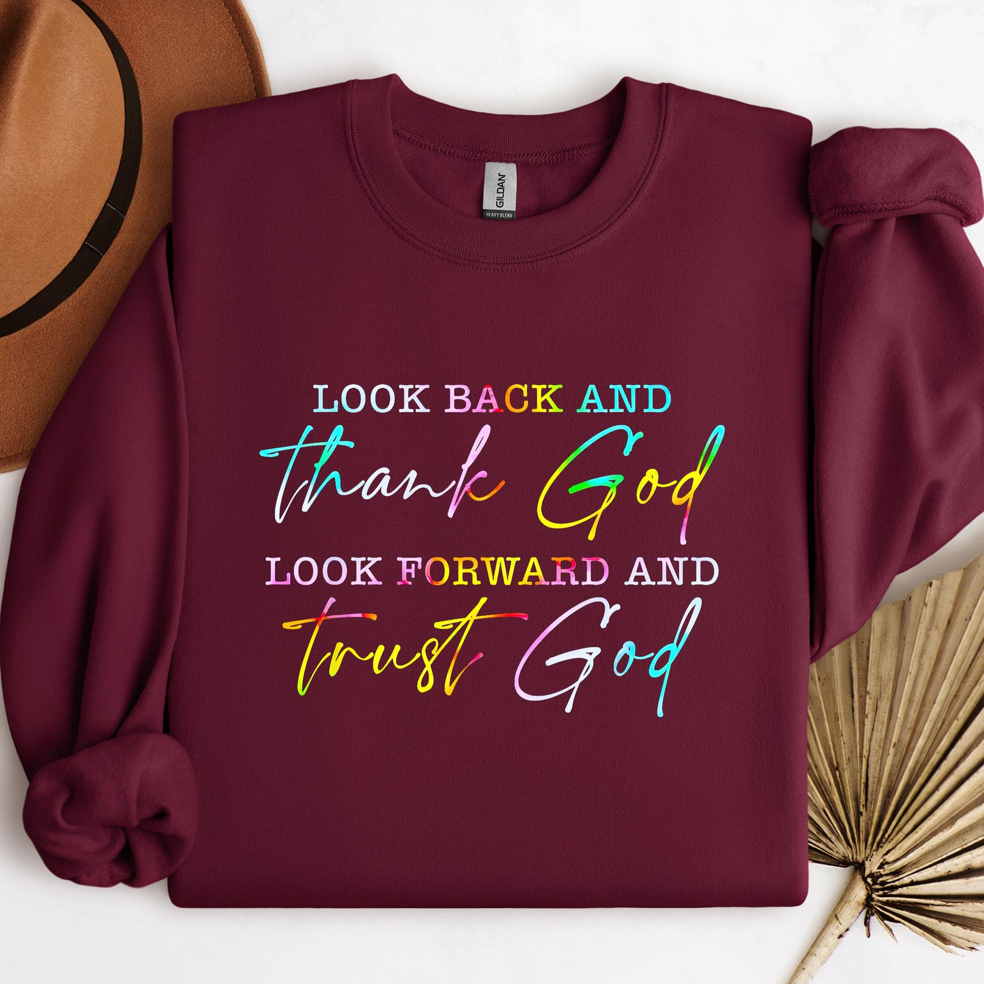 Look Back And Thank God Look Forward And Trust God 13