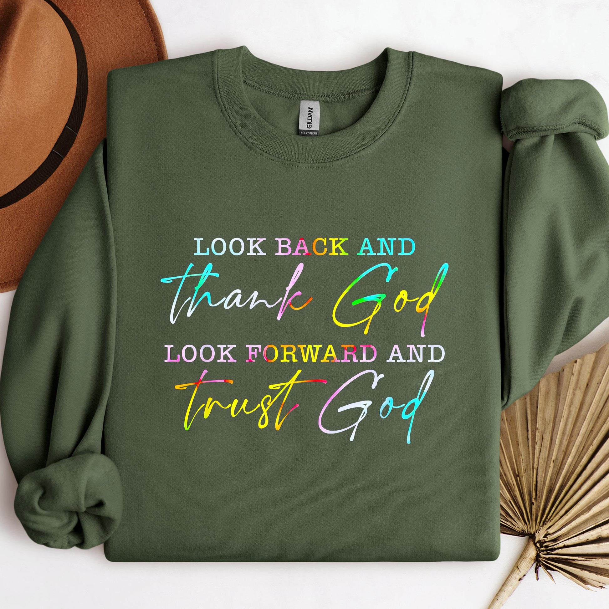 Look Back And Thank God Look Forward And Trust God 13