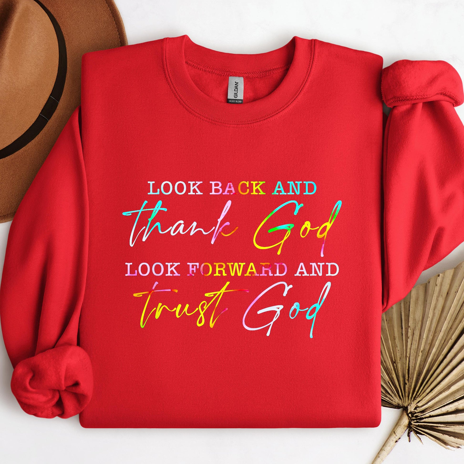 Look Back And Thank God Look Forward And Trust God 13