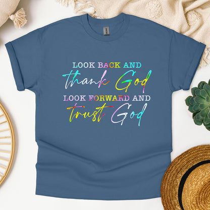 Look Back And Thank God Look Forward And Trust God 13