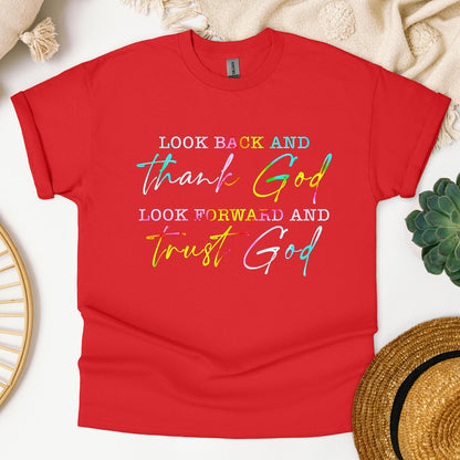 Look Back And Thank God Look Forward And Trust God 13