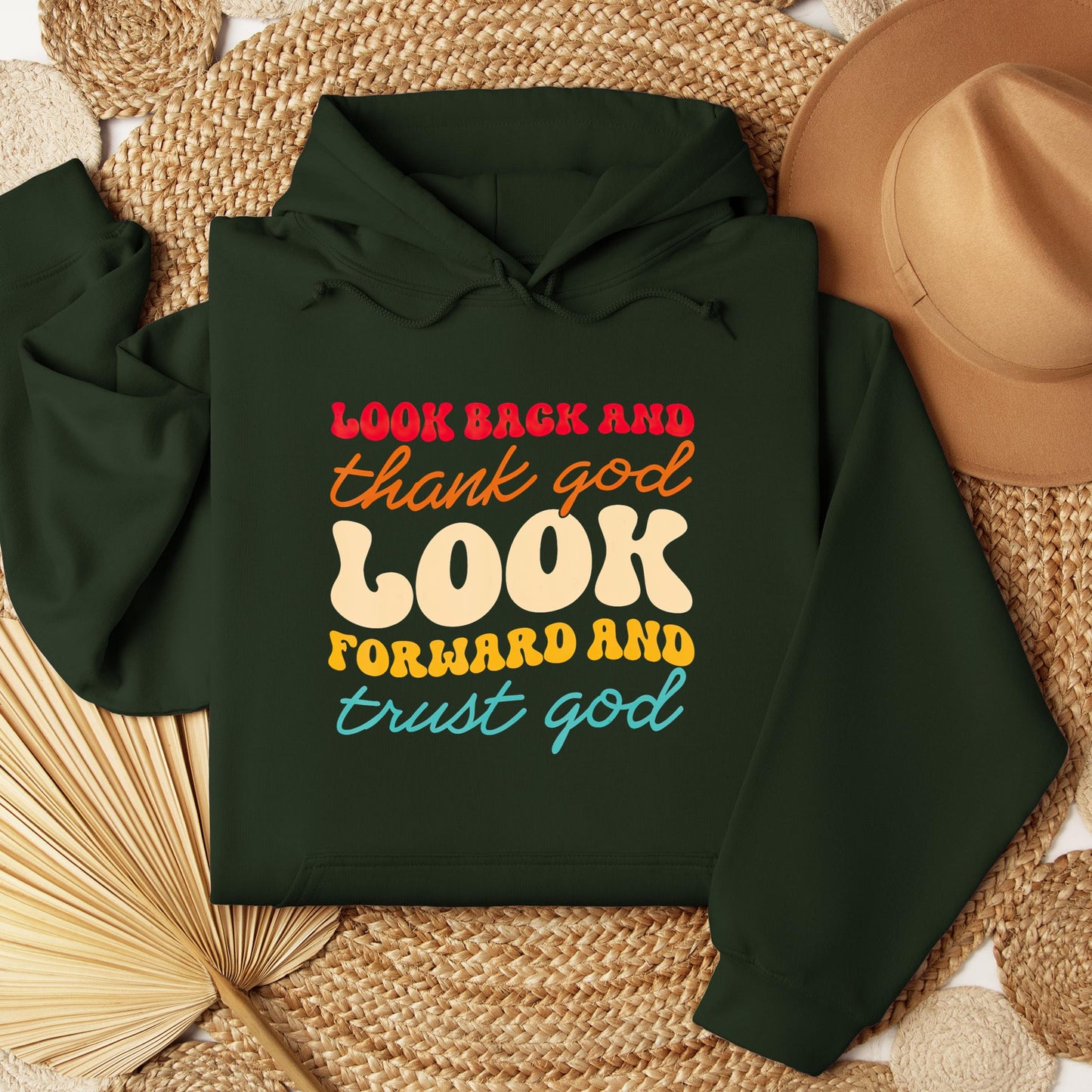 Look Back And Thank God Look Forward And Trust God 14