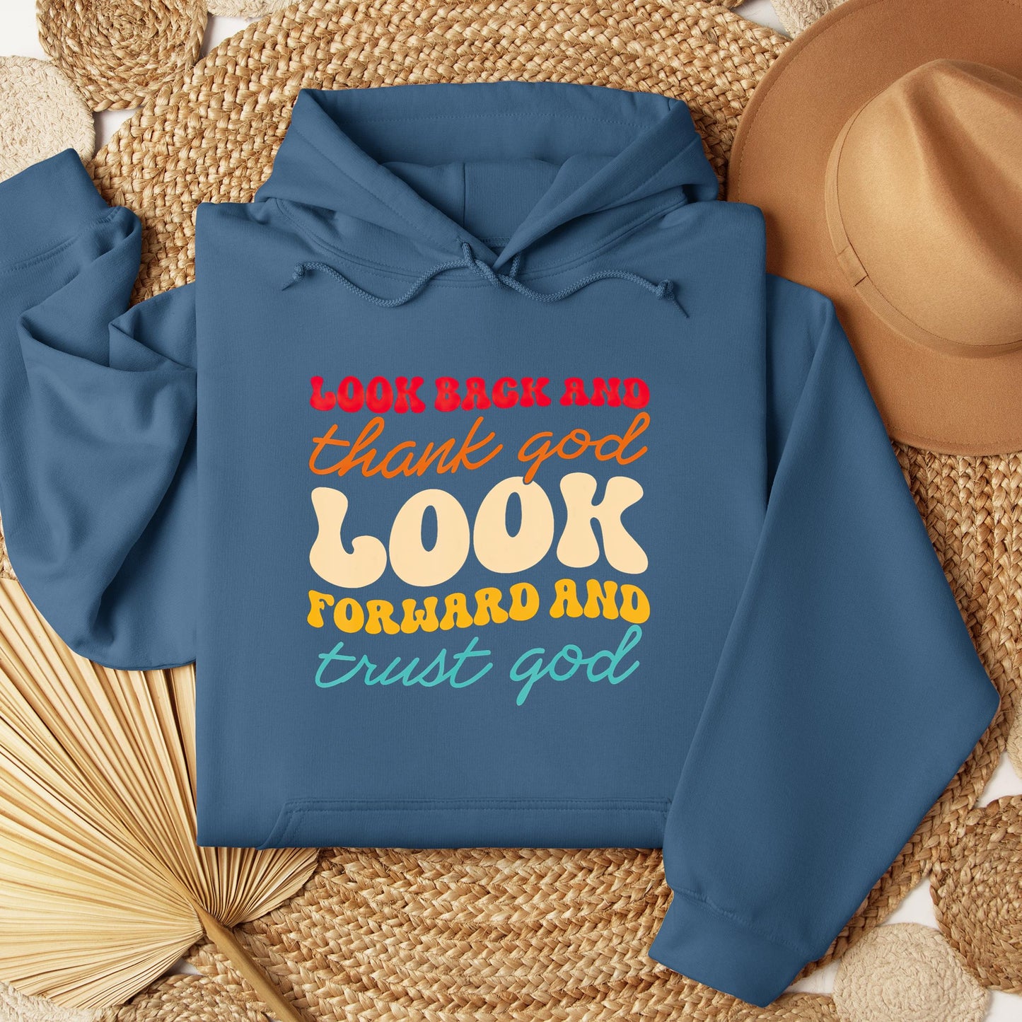 Look Back And Thank God Look Forward And Trust God 14