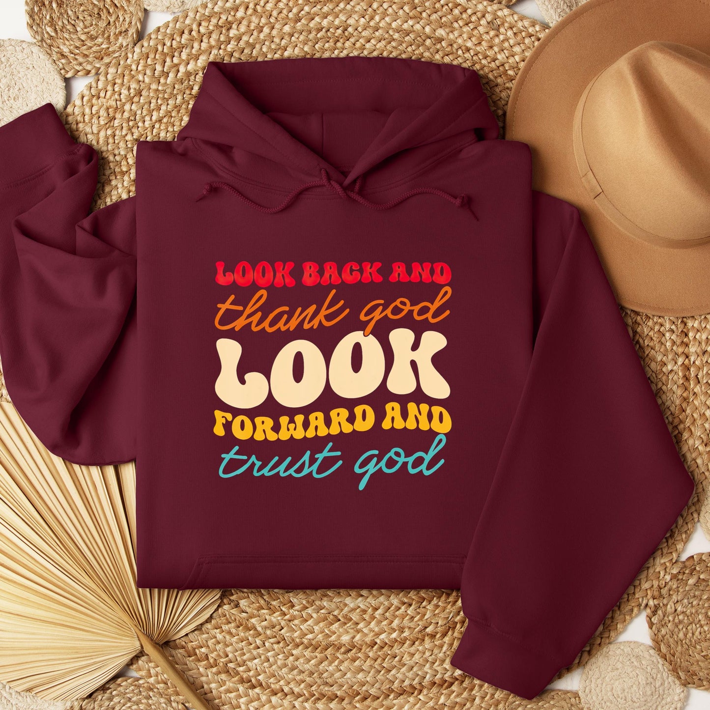 Look Back And Thank God Look Forward And Trust God 14
