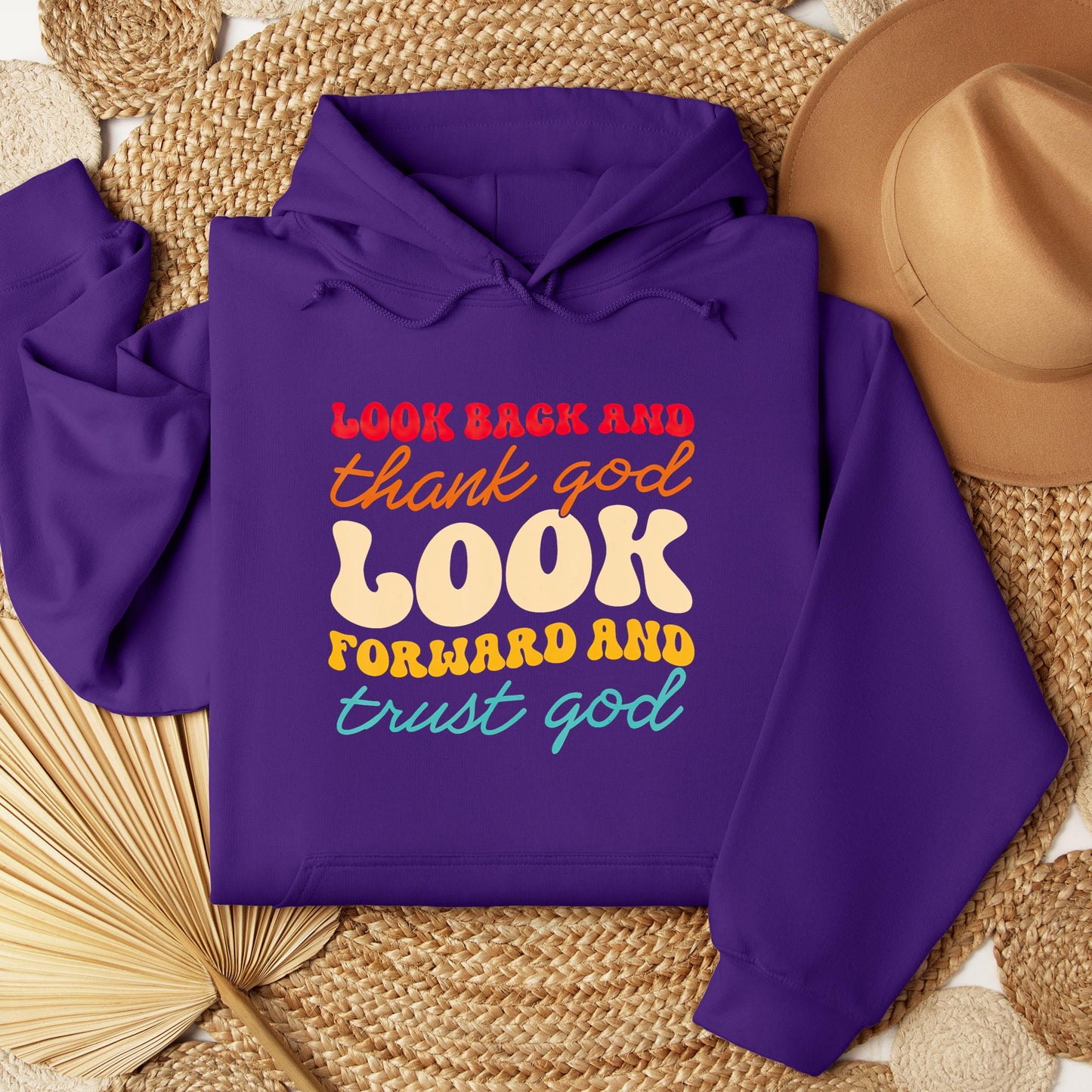Look Back And Thank God Look Forward And Trust God 14