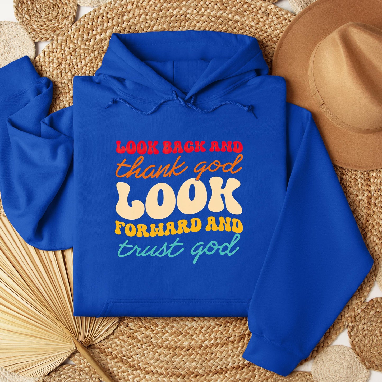 Look Back And Thank God Look Forward And Trust God 14