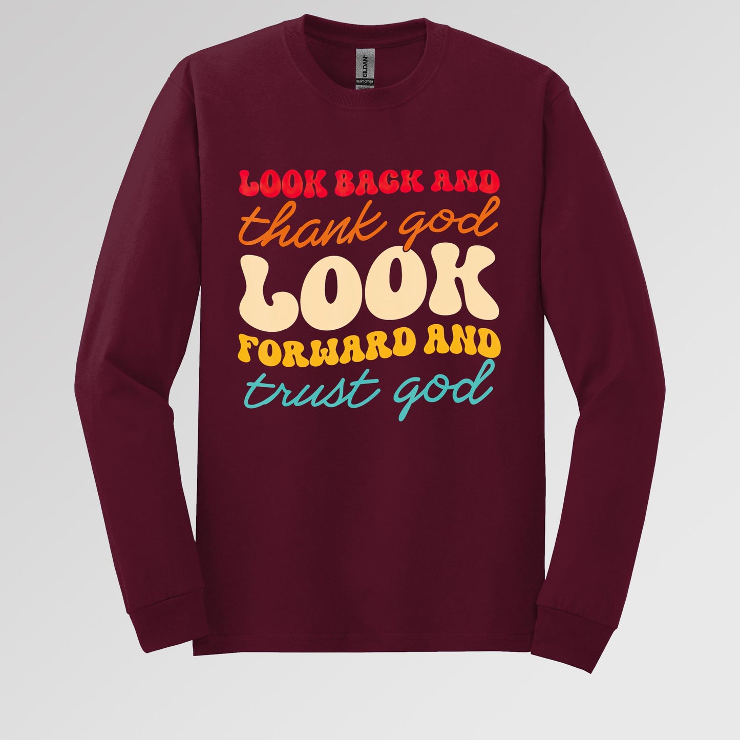 Look Back And Thank God Look Forward And Trust God 14