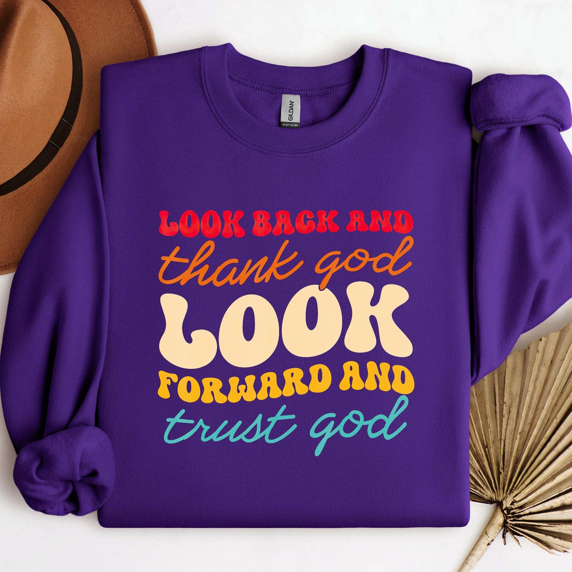 Look Back And Thank God Look Forward And Trust God 14