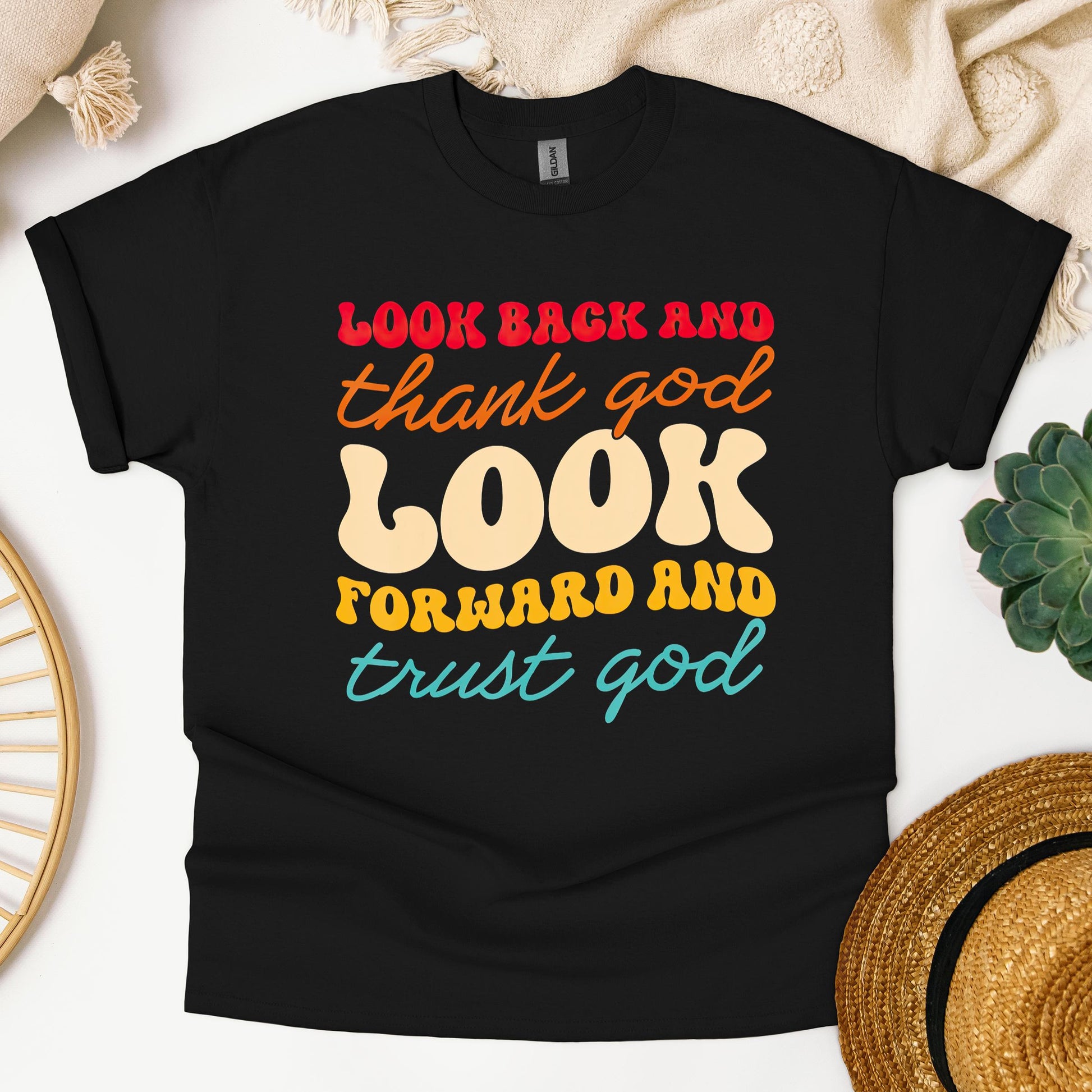 Look Back And Thank God Look Forward And Trust God 14