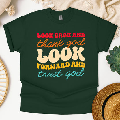 Look Back And Thank God Look Forward And Trust God 14