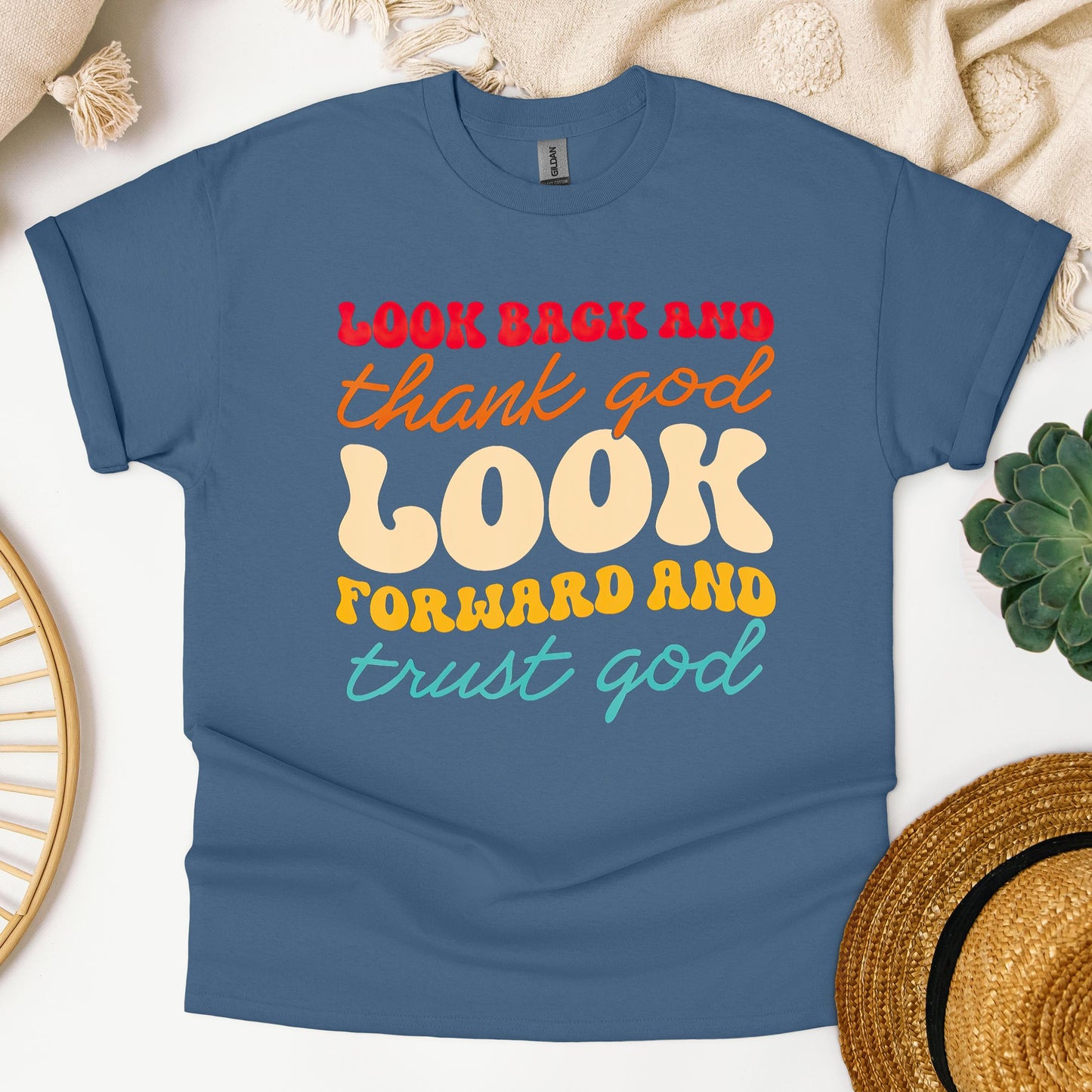 Look Back And Thank God Look Forward And Trust God 14