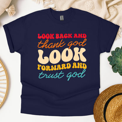 Look Back And Thank God Look Forward And Trust God 14