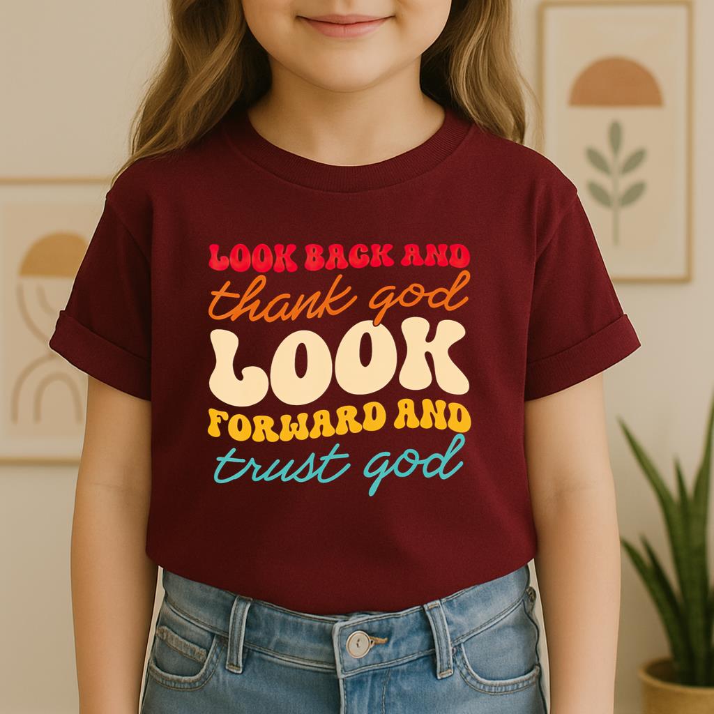 Look Back And Thank God Look Forward And Trust God 14