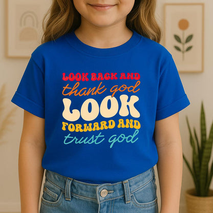Look Back And Thank God Look Forward And Trust God 14