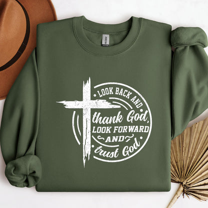 Look Back And Thank God Look Forward And Trust God 15