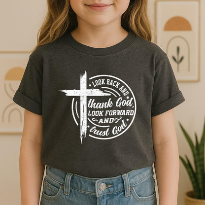 Look Back And Thank God Look Forward And Trust God 15